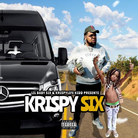 Krispysix ft. Krispylife Kidd | Boomplay Music