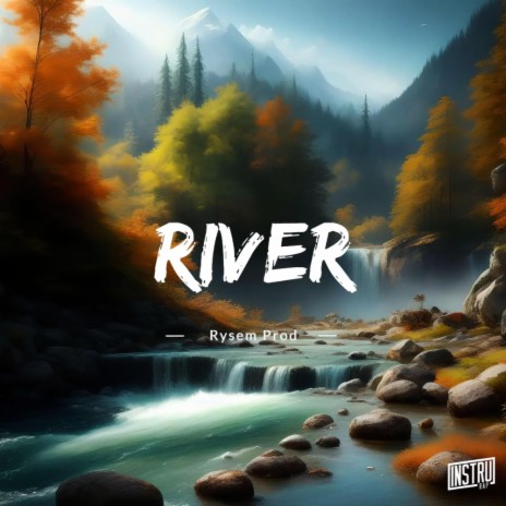 River | Boomplay Music