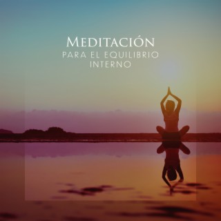 Meditación para el Equilibrio Interno: Mantra Budista Zen y Yoga