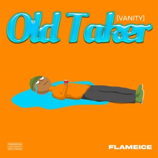Old Taker (Vanity) lyrics | Boomplay Music