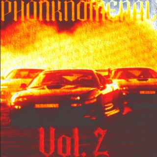 PHONKNOMENAL VOL 2