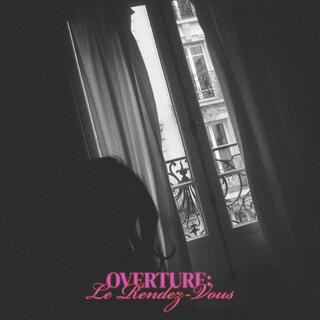 Overture: Le rendez-vous