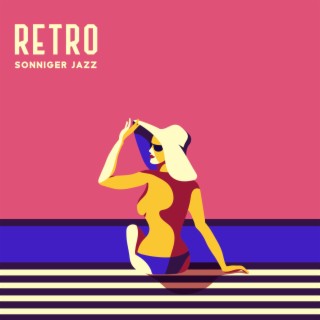 Retro Sonniger Jazz: Positive Stimmung Jazz, Swingmusik Jazz Café
