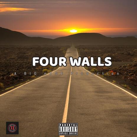 FOUR WALLS | Boomplay Music