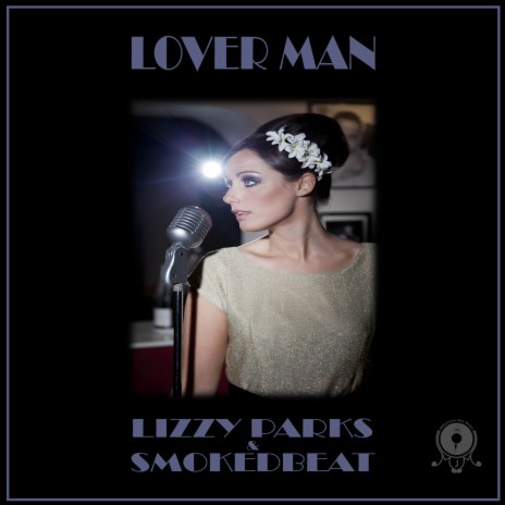 Lover Man ft. Millennium Jazz Music & Lizzy Parks | Boomplay Music