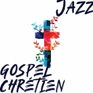 Jazz gospel chrétien: Musique instrumentale relaxante