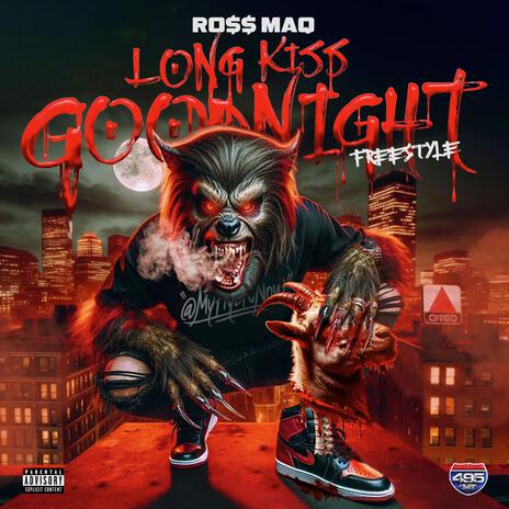 Long Kiss Goodnight Freestyle | Boomplay Music