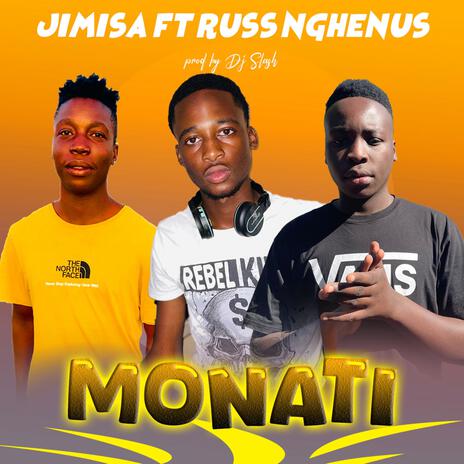 Monati ft. Jimisa & Russ Nghenus