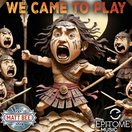 We Came to Play | Boomplay Music