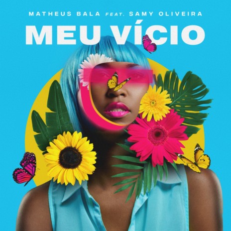 Meu Vício ft. Samy Oliveira | Boomplay Music