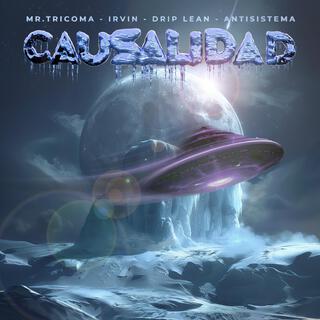 Causalidad ft. Irvin, Drip Lean & Antisistema lyrics | Boomplay Music