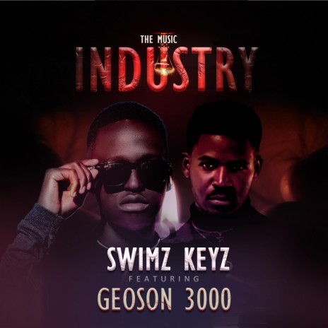 The Music Industry (feat. Geoson 3000)