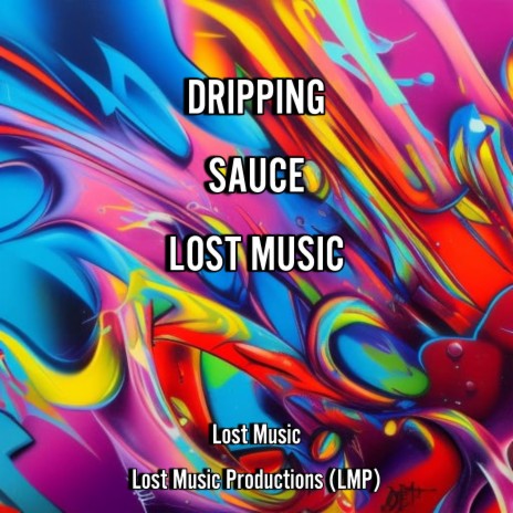 Dripping Sauce | Boomplay Music