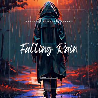 Falling Rain lyrics | Boomplay Music