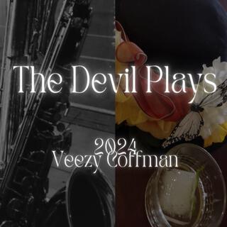 The Devil Plays