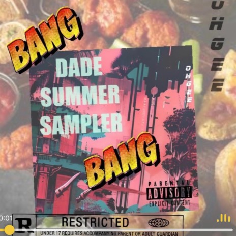 DADE SUMMER SAMPLER ft. OUTTAWAVE ON DA BEAT & RECORDED AT AMG RECORDS PROD