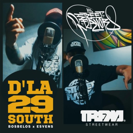 D´ LA 29 SOUTH (STREET FLAVOR) ft. BOSBELOS | Boomplay Music
