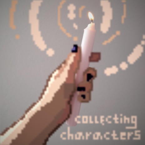 collecting characters | Boomplay Music