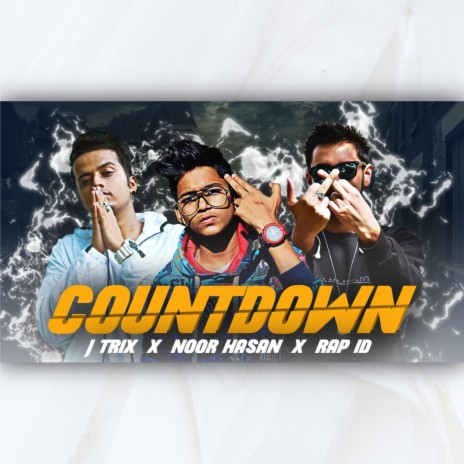Countdown ft. Rap ID & J Trix | Boomplay Music