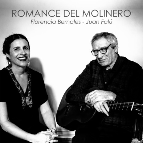 Romance del molinero ft. Juan Falú | Boomplay Music