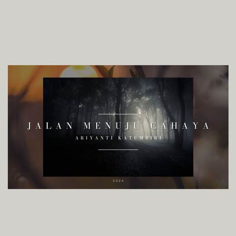 Jalan Menuju Cahaya | Boomplay Music