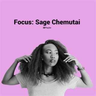 Focus: Sage Chemutai