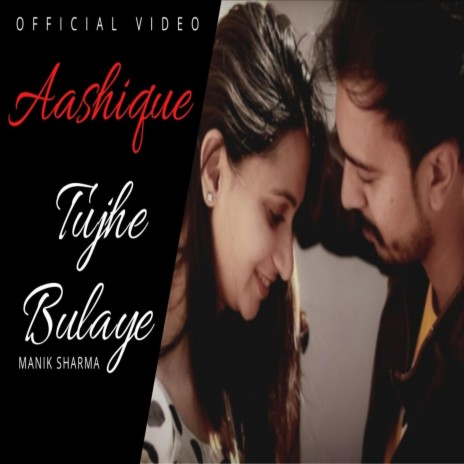 Aashiqui Tujhe Bulaye | Boomplay Music