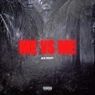 Me vs Me lyrics | Boomplay Music