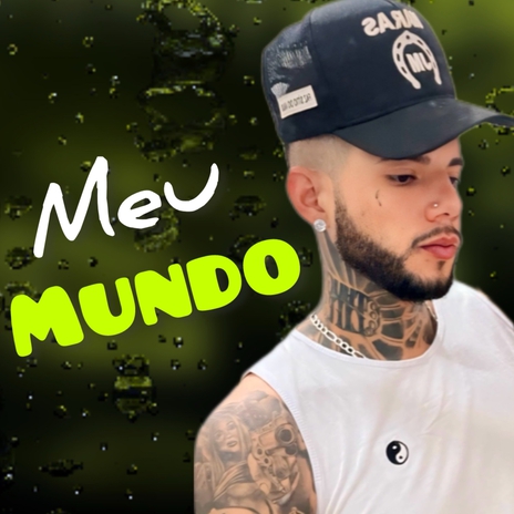 Meu Mundo | Boomplay Music