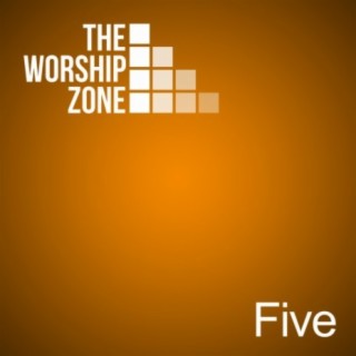 The Worship Zone Five