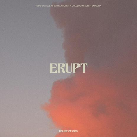 Erupt | Boomplay Music