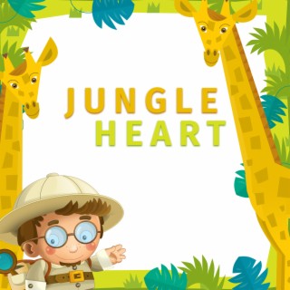 Jungle Heart: Relaxing Music for Children, Meditation Animal Sounds for Kids - Be Calm and Focused