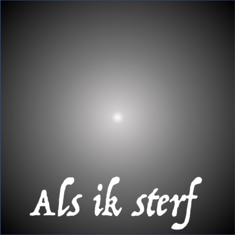Als Ik Sterf | Boomplay Music
