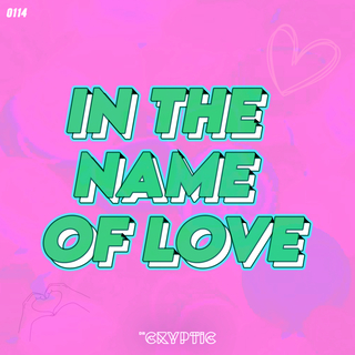 In The Name Of Love