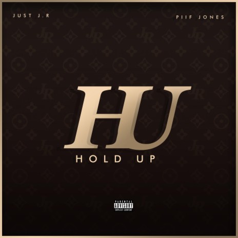 Hold Up ft. Piif Jones | Boomplay Music