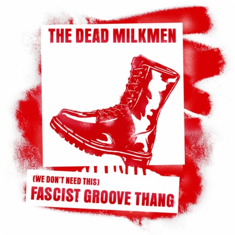 (We Don't Need This) Fascist Groove Thang | Boomplay Music