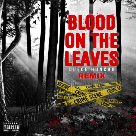 blood on the leaves | Boomplay Music