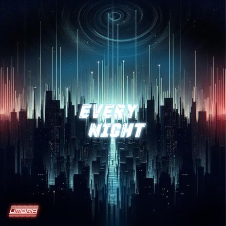 every night | Boomplay Music