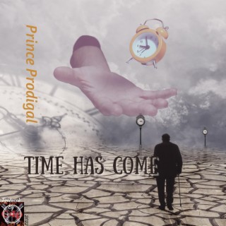 Time Has Come lyrics | Boomplay Music