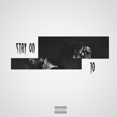 STAY ON 10 | Boomplay Music