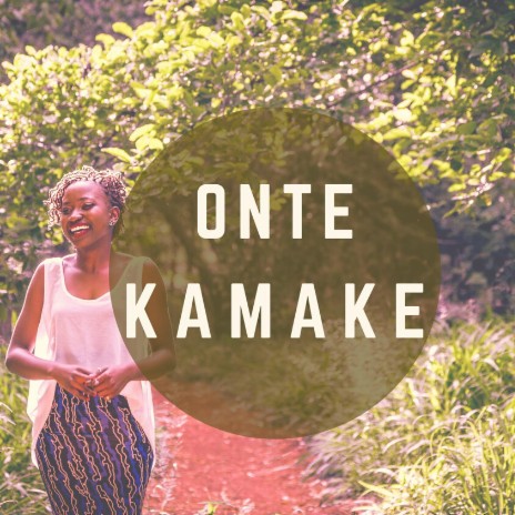 Onte Kamake | Boomplay Music