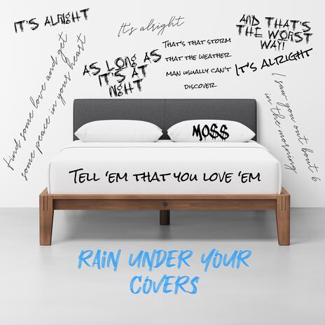 Rain Under Your Covers | Boomplay Music