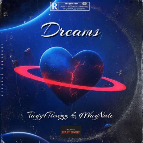 Dreams ft. 9WayNate | Boomplay Music