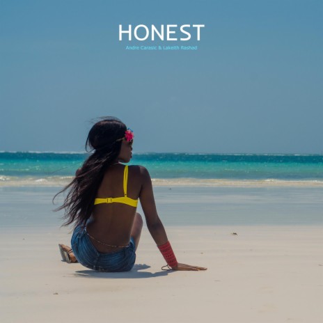 Honest ft. Lakeith Rashad