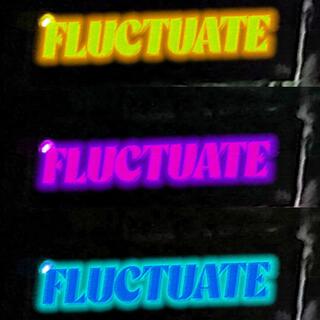 Fluctuate