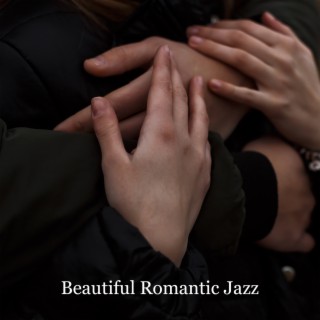 Beautiful Romantic Jazz. Amazing Evening Together. Feel Love, Sensual Music All Night Long