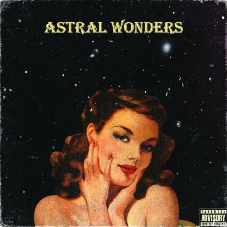 Astral Wonders | Boomplay Music