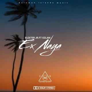 EX NAYA ft. Ozlam lyrics | Boomplay Music