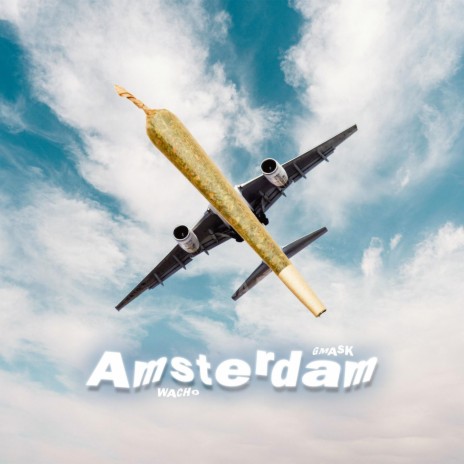 Amsterdam ft. G-mask | Boomplay Music