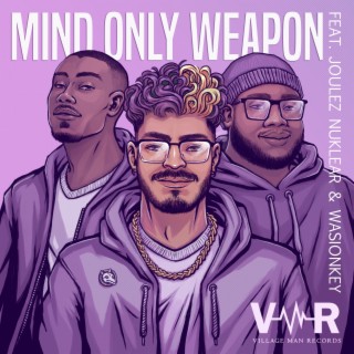 Mind Only Weapon